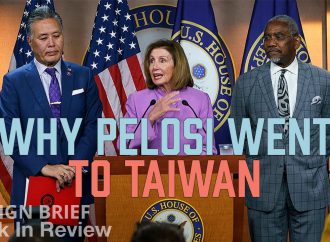 Why Pelosi’s Taiwan Visit Angered China