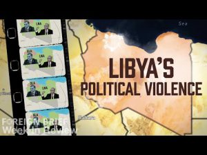 Libya’s political violence, explained